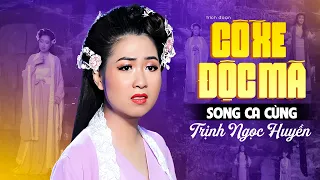 Karaoke trích đoạn Cổ Xe Độc Mã - Thiếu kép | Song ca cùng Trịnh Ngọc Huyền