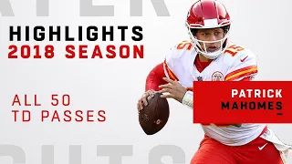 All 50 TD Passes by Patrick Mahomes in 2018!