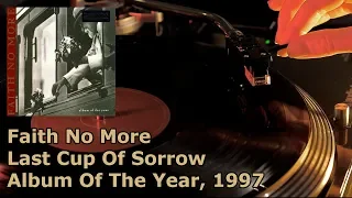 Faith No More ‎–  Last Cup Of Sorrow (Album Of The Year, 1997) vinyl and lyric video, 4K,24bit/96kHz