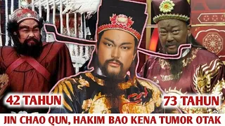 JIN CHAO QUN PEMERAN HAKIM BAO JUSTICE BAO, KENA TUMOR OTAK