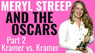 Meryl Streep and the Oscars | Part 2: Kramer vs. Kramer