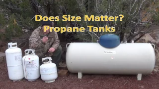 Sizes of Propane Tanks I use Off Grid. Does Size Matter when Living Off Grid?