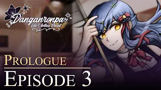 DANGANRONPA: (He)Artless Deceit | Prologue - Episode 3