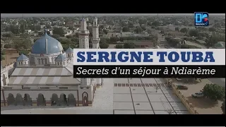 (Document) Serigne Touba : Secrets d'un sejour à Ndiarème