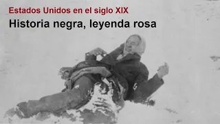 Estados Unidos en el siglo XIX: historia negra, leyenda rosa - Miguel Ángel Navarro Crego