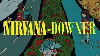 Downer - Nirvana sub español