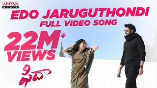 Edo Jaruguthondi Full Video Song | Fidaa Full Video Songs| Varun Tej, Sai Pallavi | Sekhar Kammula