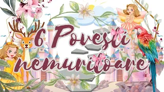 📗 Povesti nemuritoare vol. 1 | 6 povesti pentru copii | 2 ore de povesti fermecate | Basme 📗