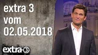 Extra 3 vom 02.05.2018 | extra 3 | NDR