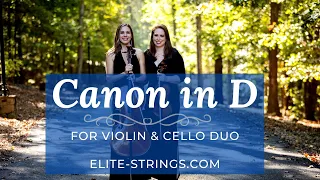 Canon in D by Pachelbel | Played by Elite Strings | Violin Cello Duo