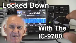 Locked Down with The ICOM IC-9700