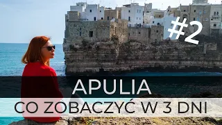 APULIA - Co zobaczyć w 3 dni  -  #2 VLOG