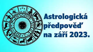Astrologická předpověď na září 2023. Daria Rowe