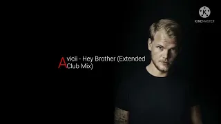 Avicii - Hey Brother (Extended Club Mix)