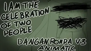 【I AM THE CELEBRATION OF TWO PEOPLE】|| Korekiyo Shinguji / Danganronpa V3 animatic