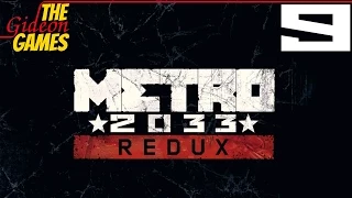 Прохождение Metro 2033: Redux [HD|PC|2014] - Часть 9 (Война: Линия фронта)