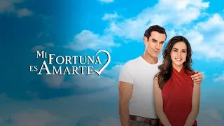 entrada 2 mi fortuna es amarte