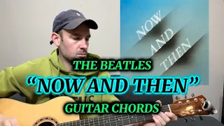 The Beatles “Now and Then” Guitar Lesson -(NEW SONG!)