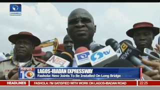News@10: Fashola Inspects Lagos Ibadan Expressway 12/12/16 Pt 2