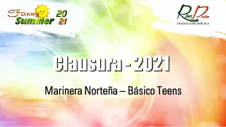 CLAUSURA FUNNY SUMMER 2021 - MARINERA NORTEÑA