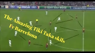 Tiki Taka Skils Fc Barcelona