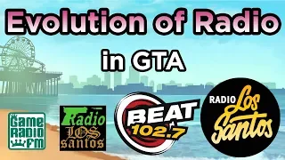 The Evolution of The Radio in GTA