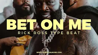 Rick Ross type beat with hook "Bet on me"  ||  Free Type Beat 2021