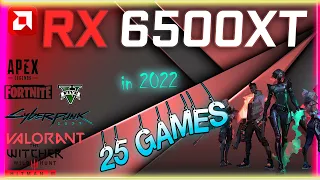 *RX 6500 XT in 25 Games (Paired with   Intel  i7-3770)   | 2022