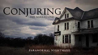 CONJURING  The Marked One  ✖✖✖✖  Paranormal Nightmare  S12E1