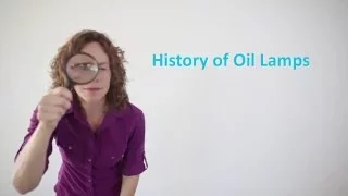 History of Oil Lamps (Studio)