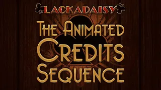 Lackadaisy: The Animated Credits Sequence