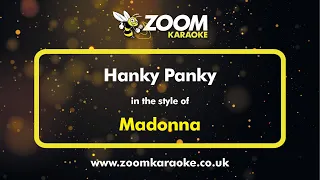 Madonna - Hanky Panky - Karaoke Version from Zoom Karaoke