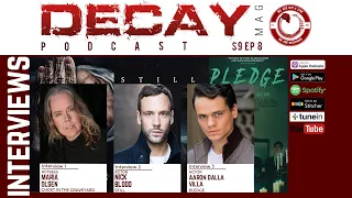 Maria Olsen, Nick Blood, Aaron Dalla Villa. DecayMag Exclusive Interviews