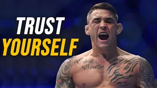 UFC Fighter Dustin Poirier Motivational Video - Trust Yourself. Ultimate Motivation