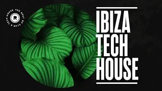 Ibiza Tech House Mix Vol. 1 |  Tribal Tech House