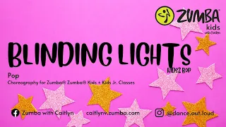 "Blinding Lights" - Zumba®️ Kids Choreography - Zumba®️ with Caitlyn