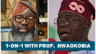 1-On-1 With Prof. Chris Nwaokobia | Speaks On, Nigeria Economy, Tinubu, Soyinka, Wike & Insecurity