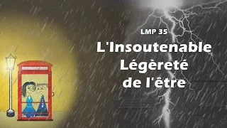 LMP 35 : l'insoutenable légèreté de l'être