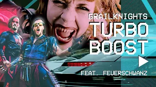 Grailknights - Turbo Boost (feat. Feuerschwanz)