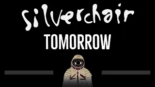 Silverchair • Tomorrow (CC) 🎤 [Karaoke] [Instrumental Lyrics]
