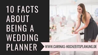 10 FACTS ABOUT BEING A WEDDING PLANNER (German) | Carina Maikranz