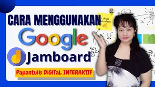 Cara Menggunakan Google Jamboard | Papan Tulis Digital | Papan Tulis Interaktif