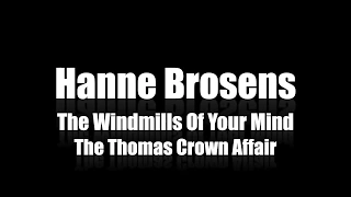 Windmills Of Your Mind -Cover by HANNE