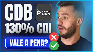 CDB BANCO PAN 130% CDI com LIQUIDEZ DIÁRIAVALE A PENA? (GUIA COMPLETO)