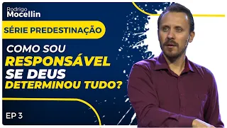 A DIABÓLICA PREDESTINAÇÃO CALVINISTA? | Pastor Rodrigo Mocellin