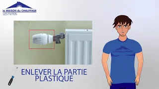 4  débloquer Vanne thermostatique