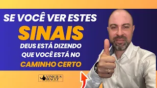 6 sinais importantes que Deus está dizendo que você está no caminho certo @ViniciusIracet