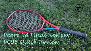 [Tennis Family] 2021 Yonex Vcore 98 Final Review/Vcore 95 Quick Review! 测评！