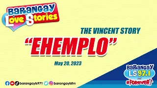 Ehemplo (Vincent Story Full Version) | Barangay Love Stories