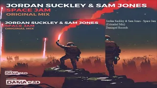 Jordan Suckley & Sam Jones - Space Jam (Original Mix)